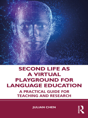 cover image of Second Life as a Virtual Playground for Language Education